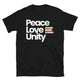 Peace Love Unity T-Shirt