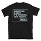 Budgeting Is Easy; It's Sticking To It That's Tricky T-Shirt