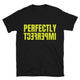Perfectly Imperfect T-Shirt