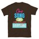 One Song Can Change Everything T-Shirt