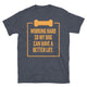 Working Hard So My Dog Can Have A Better Life T-Shirt