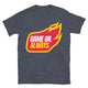 Game On. Always T-Shirt
