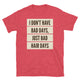 Bad Hair Days T-Shirt