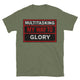 Multitasking My Way to Glory T-Shirt