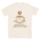 Inner Peace... One Sip At A Time T-Shirt