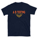 AB Testing My Patience T-Shirt