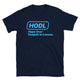 HODL: Hope Over Despair In Losses T-Shirt