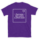 Sarcasm: My Love Language T-Shirt