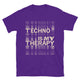 Techno Is My Therapy T-Shirt