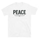 Peace Is The Only Battle Worth Winning T-Shirt