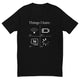 Things I Hate T-Shirt