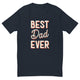 Best Dad Ever T-Shirt