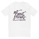 No New Friends T-Shirt