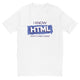 I Know HTML T-Shirt
