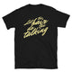 Let The Hair Do The Talking T-Shirt