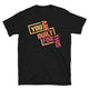 You Are Built For This T-Shirt