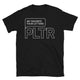 My Favorite Four Letters: PLTR T-Shirt