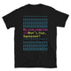 My Code Compiles. What’s Your Superpower? T-Shirt