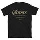 Science: Because Figuring Things Out Is Sexy T-Shirt
