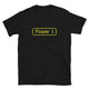 Player 1 T-Shirt