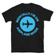 Mentally I’m On Airplane Mode T-Shirt