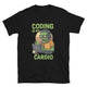Coding Is My Cardio T-Shirt