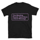 This Meeting Should Have Been A Slack Message T-Shirt