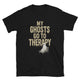 My Ghosts Go To Therapy T-Shirt