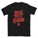 This Isn’t Just a Coin. It’s a Revolution T-Shirt