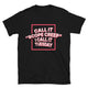 Call It ‘Scope Creep', I Call It Tuesday T-Shirt