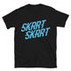 Skrrt Skrrt T-Shirt
