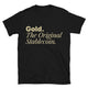 Gold: The Original Stablecoin T-Shirt
