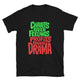 Charts Over Feelings, Profits Over Drama T-Shirt