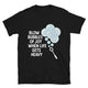 Blow Bubbles Of Joy When Life Gets Heavy T-Shirt