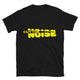 Cut The Noise T-Shirt