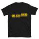 One Step Ahead T-Shirt