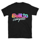 Built To Compete T-Shirt