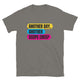 Another Day, Another Scope Creep T-Shirt