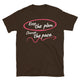 Keep the Plan. Change the Pace T-Shirt
