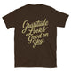 Gratitude Looks Good On You T-Shirt
