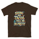 Bring Me Tacos And Tell Me I’m Pretty T-Shirt