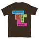 Focused On The Next Move T-Shirt