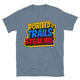 Powered by Trails & Trail Mix T-Shirt
