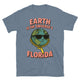 Earth's Is Universe's Florida T-Shirt