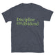Discipline Is My Dividend T-Shirt