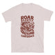 Roar Silently With Confidence T-Shirt