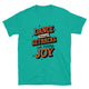 Dance Through Setbacks With Messy Joy T-Shirt