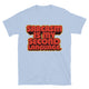 Sarcasm Is My Second Language T-Shirt