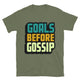 Goals Before Gossip T-Shirt