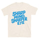 Sharp Mind, Sharper Eye T-Shirt